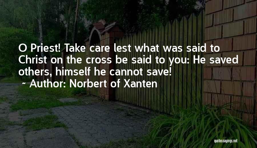 Inspiration To Others Quotes By Norbert Of Xanten