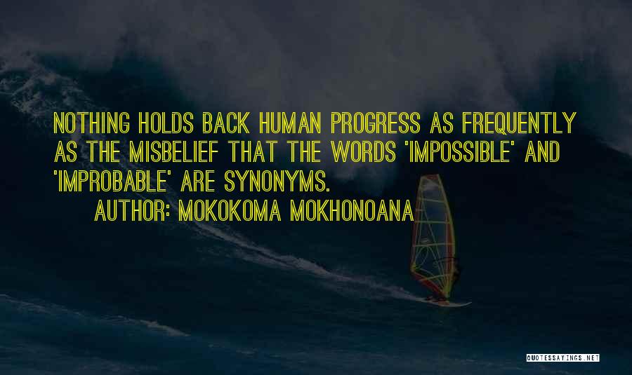 Inspiration Words Quotes By Mokokoma Mokhonoana