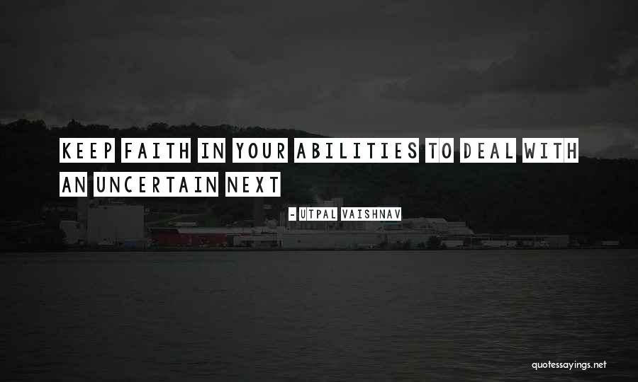 Inspirational Abilities Quotes By Utpal Vaishnav Inspirational Abilities Quotes By Utpal Vaishnav