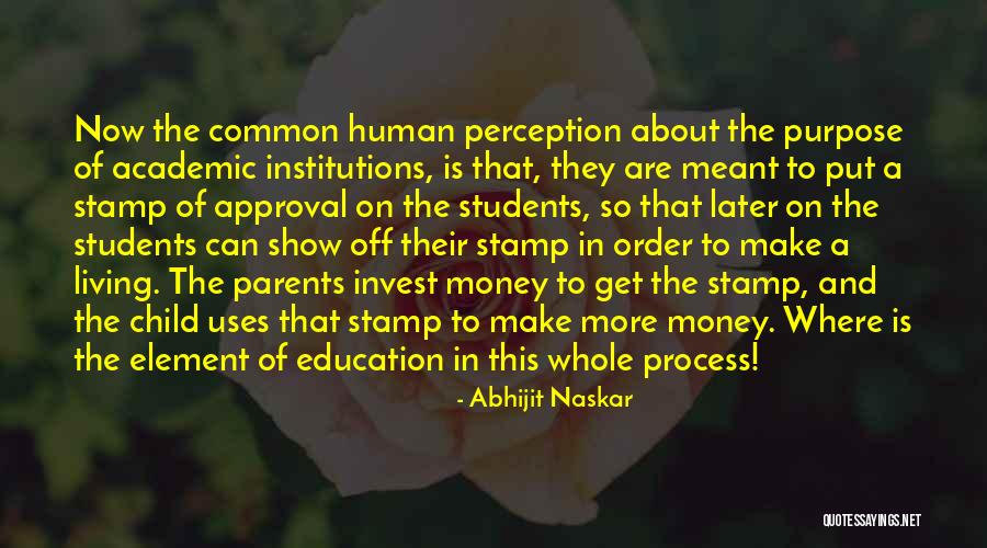 Inspirational About Education Quotes By Abhijit Naskar