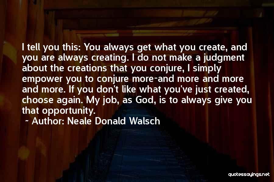 Inspirational About God Quotes By Neale Donald Walsch