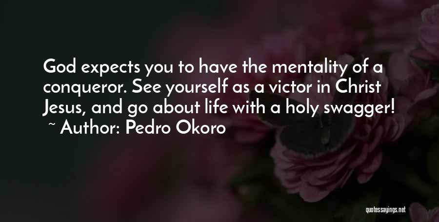 Inspirational About God Quotes By Pedro Okoro