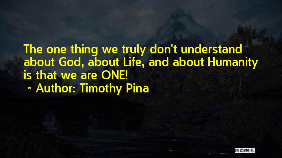 Inspirational About God Quotes By Timothy Pina