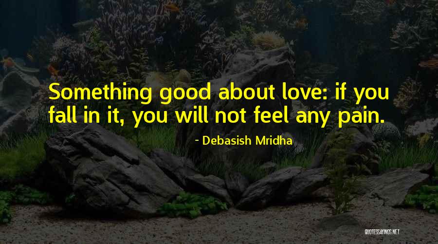 Inspirational About Love Quotes By Debasish Mridha Inspirational About Love Quotes By Debasish Mridha
