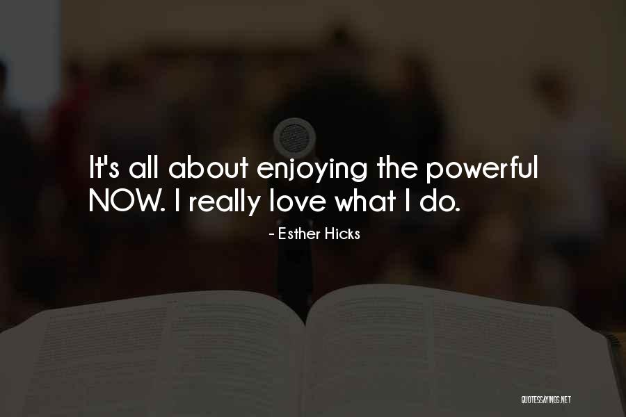 Inspirational About Love Quotes By Esther Hicks Inspirational About Love Quotes By Esther Hicks