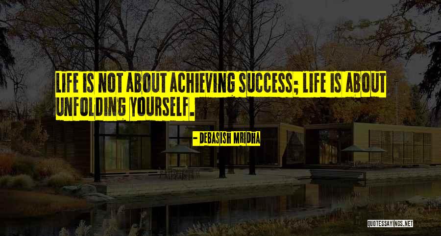 Inspirational About Success Quotes By Debasish Mridha