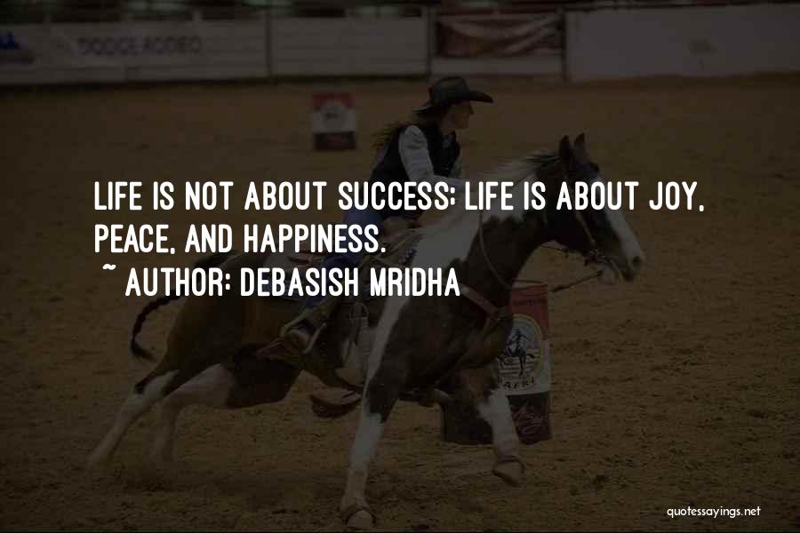 Inspirational About Success Quotes By Debasish Mridha