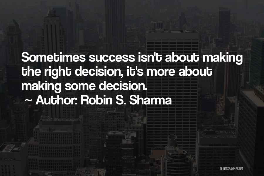 Inspirational About Success Quotes By Robin S. Sharma