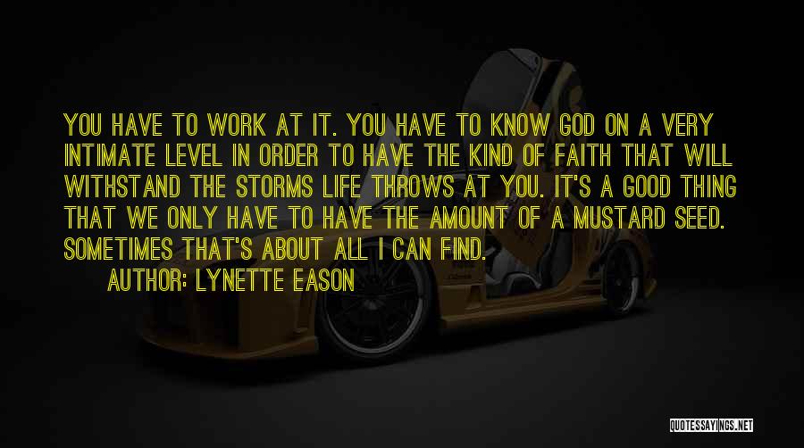 Inspirational About Work Quotes By Lynette Eason