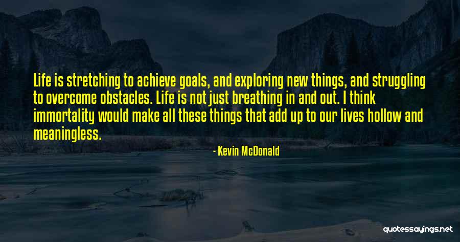 Inspirational Add Quotes By Kevin McDonald Inspirational Add Quotes By Kevin McDonald