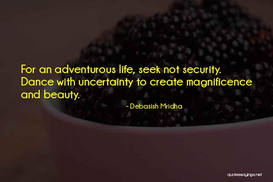 Inspirational Adventurous Quotes By Debasish Mridha Inspirational Adventurous Quotes By Debasish Mridha