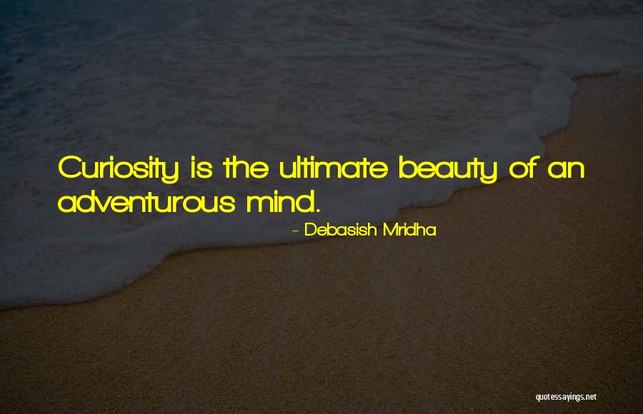 Inspirational Adventurous Quotes By Debasish Mridha Inspirational Adventurous Quotes By Debasish Mridha