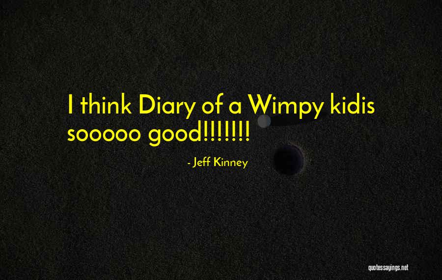 Inspirational Adventurous Quotes By Jeff Kinney Inspirational Adventurous Quotes By Jeff Kinney