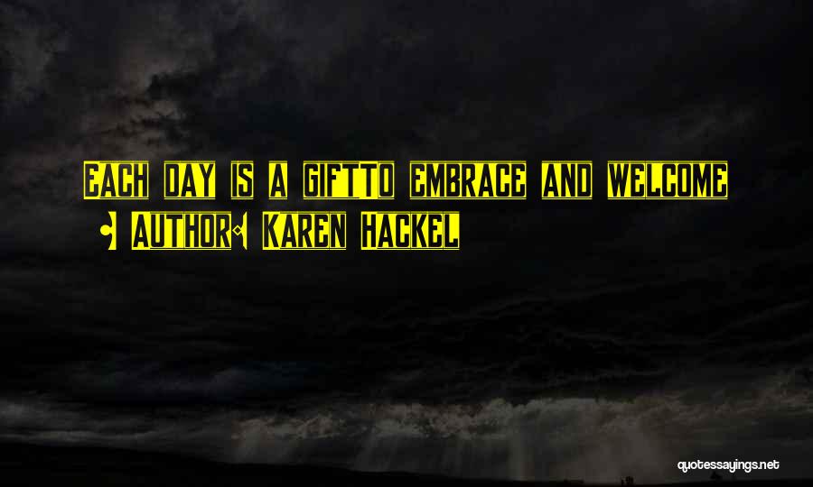 Inspirational Age Quotes By Karen Hackel