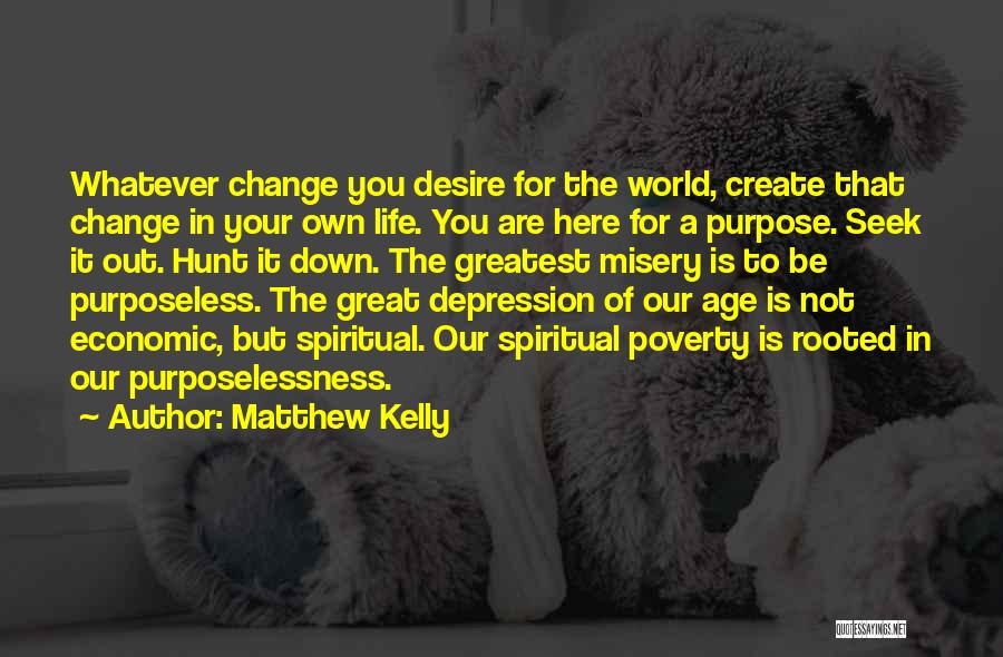 Inspirational Age Quotes By Matthew Kelly