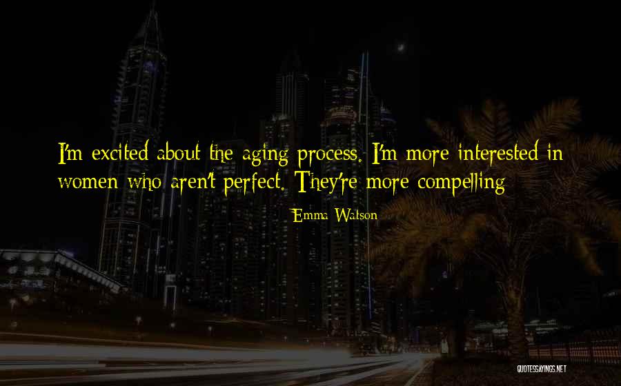 Inspirational Aging Quotes By Emma Watson Inspirational Aging Quotes By Emma Watson