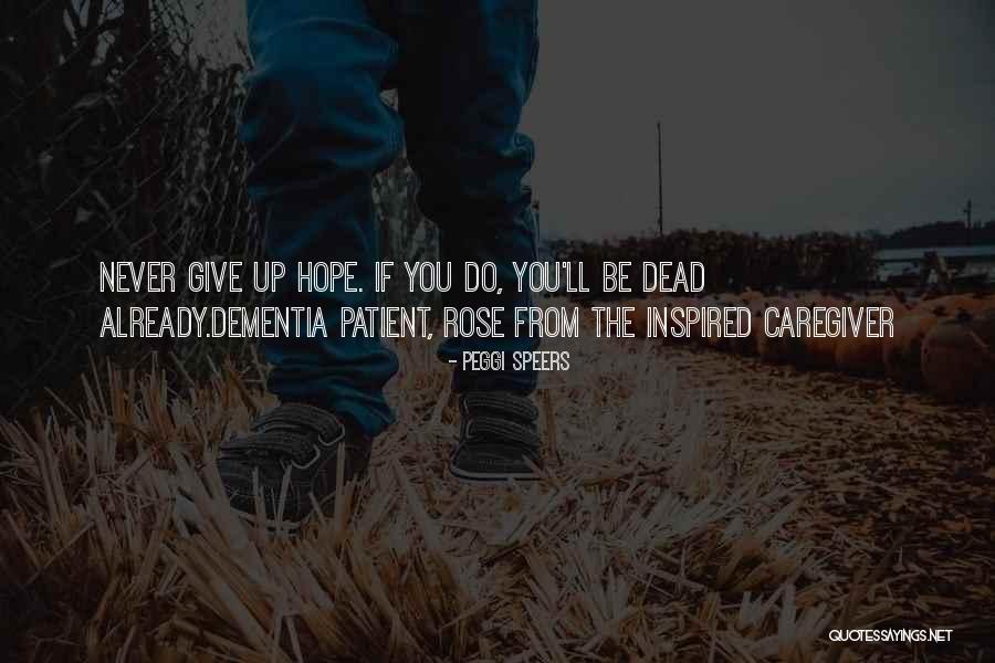 Inspirational Aging Quotes By Peggi Speers Inspirational Aging Quotes By Peggi Speers