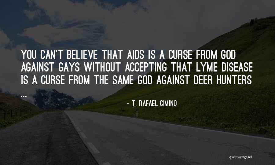 Inspirational Aids Quotes By T. Rafael Cimino Inspirational Aids Quotes By T. Rafael Cimino