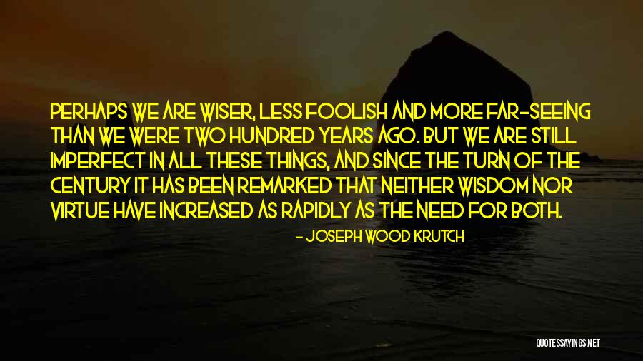 Inspirational Alcoholic Quotes By Joseph Wood Krutch Inspirational Alcoholic Quotes By Joseph Wood Krutch