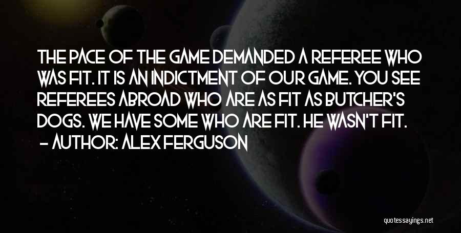 Inspirational Alex Ferguson Quotes By Alex Ferguson