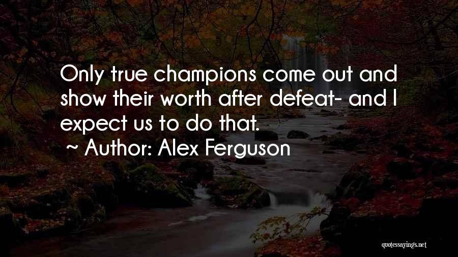 Inspirational Alex Ferguson Quotes By Alex Ferguson