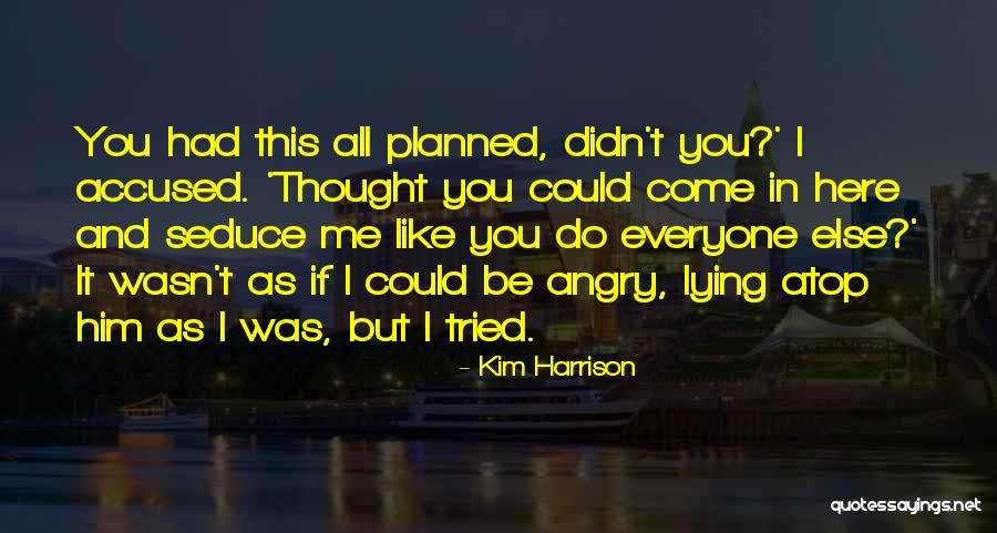 Inspirational Answered Prayers Quotes By Kim Harrison Inspirational Answered Prayers Quotes By Kim Harrison