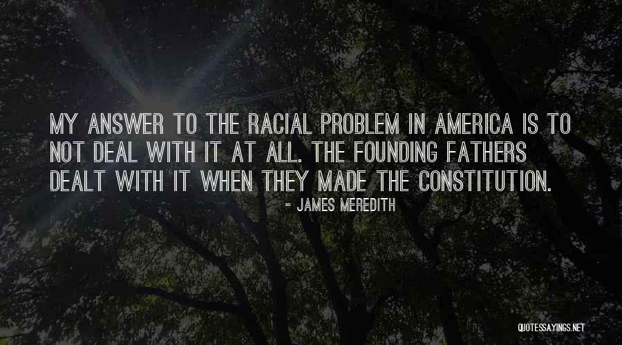 Inspirational Architects Quotes By James Meredith Inspirational Architects Quotes By James Meredith