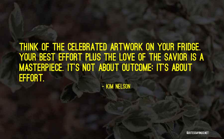 Inspirational Artwork Quotes By Kim Nelson