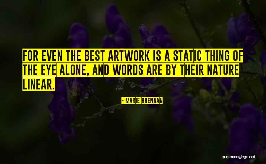 Inspirational Artwork Quotes By Marie Brennan