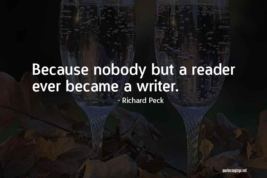 Inspirational Author Quotes By Richard Peck Inspirational Author Quotes By Richard Peck