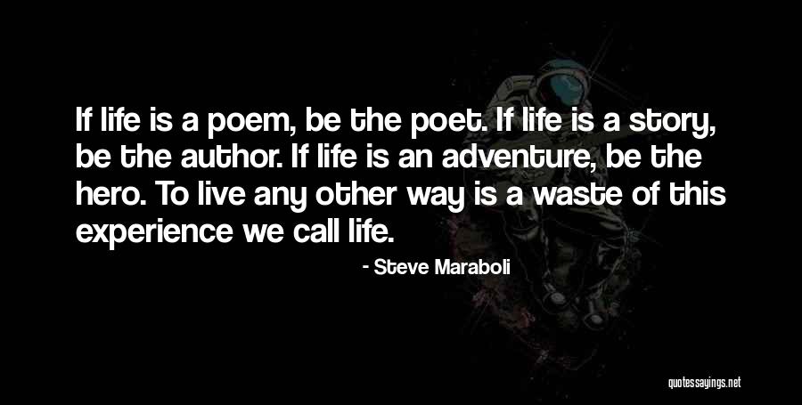 Inspirational Author Quotes By Steve Maraboli Inspirational Author Quotes By Steve Maraboli