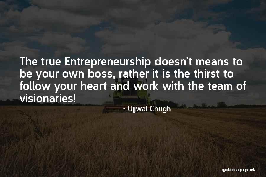 Inspirational Author Quotes By Ujjwal Chugh Inspirational Author Quotes By Ujjwal Chugh