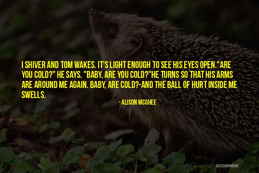 Inspirational Baby Quotes By Alison McGhee Inspirational Baby Quotes By Alison McGhee