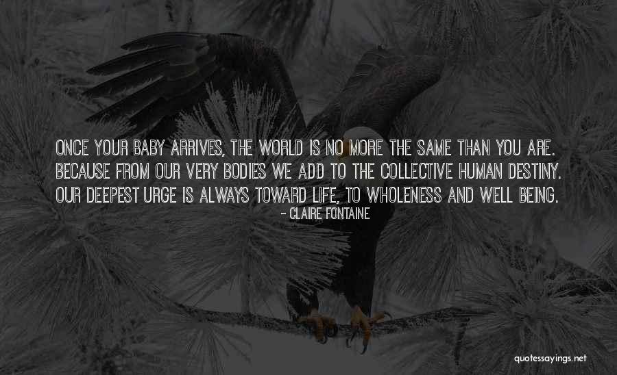 Inspirational Baby Quotes By Claire Fontaine Inspirational Baby Quotes By Claire Fontaine