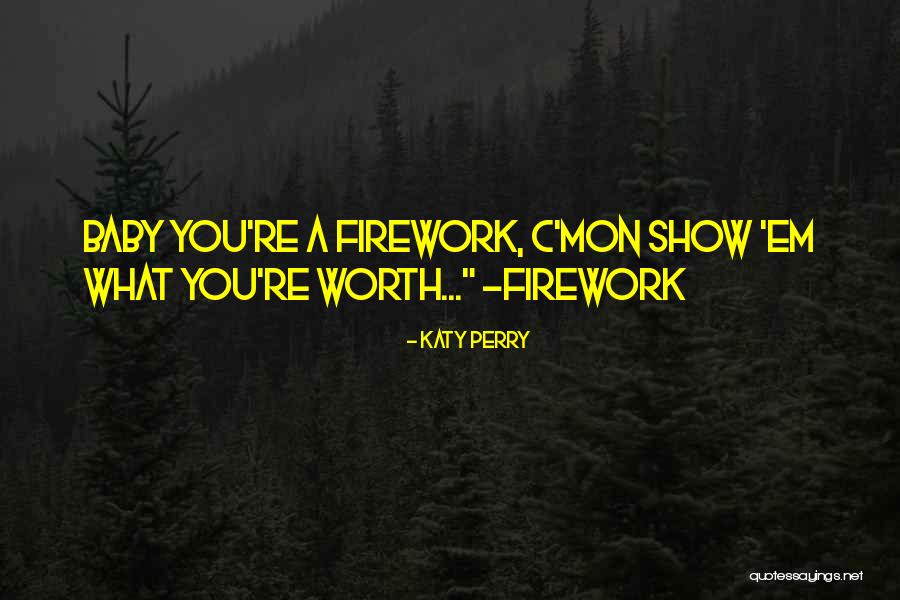 Inspirational Baby Quotes By Katy Perry Inspirational Baby Quotes By Katy Perry