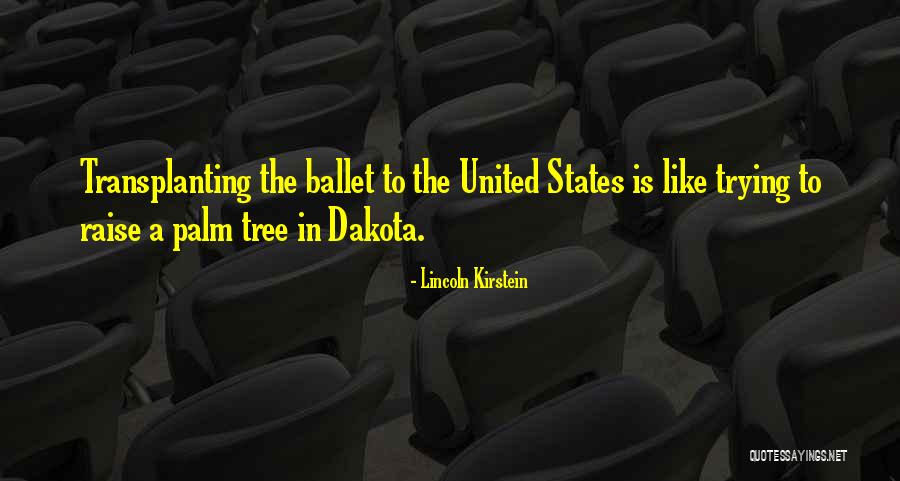 Inspirational Ballet Quotes By Lincoln Kirstein Inspirational Ballet Quotes By Lincoln Kirstein