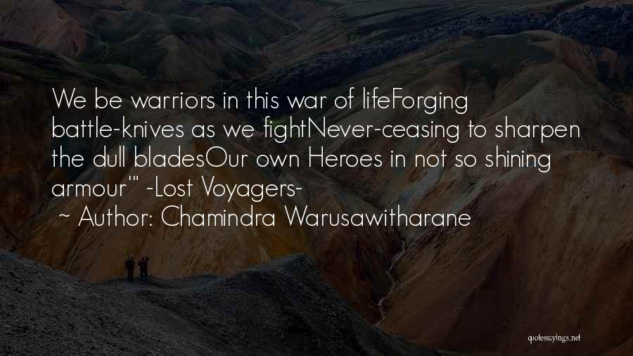 Inspirational Battle Quotes By Chamindra Warusawitharane