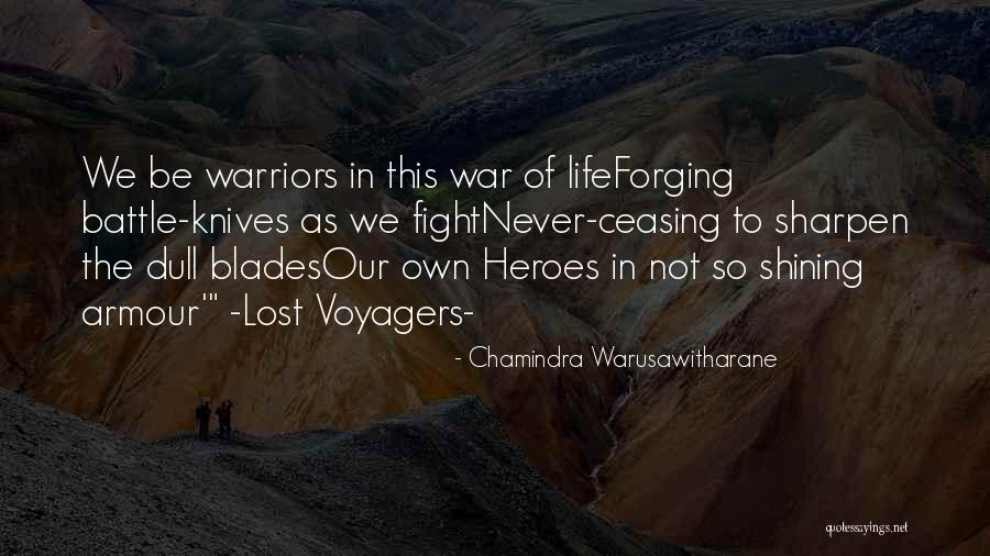 Inspirational Battle Quotes By Chamindra Warusawitharane