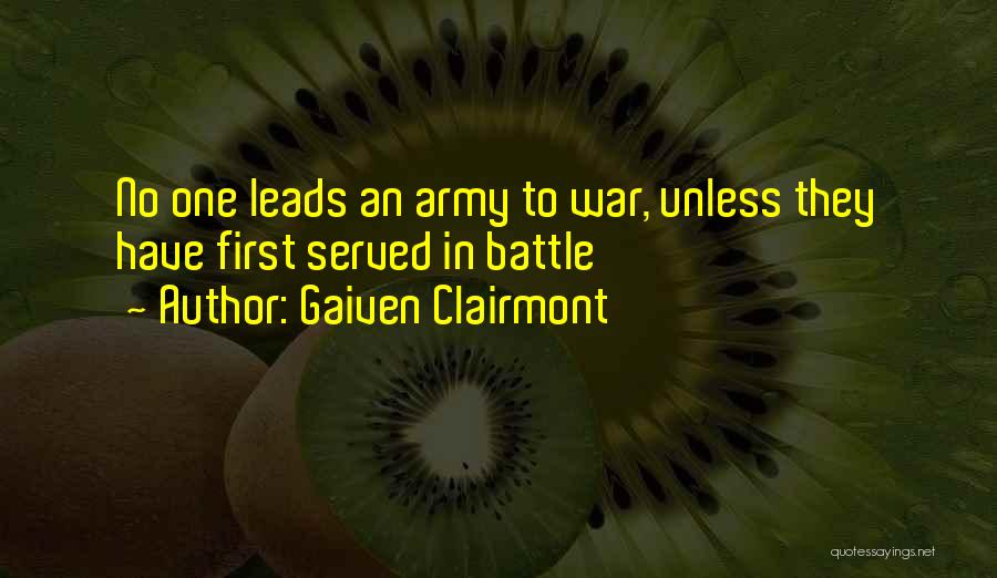 Inspirational Battle Quotes By Gaiven Clairmont