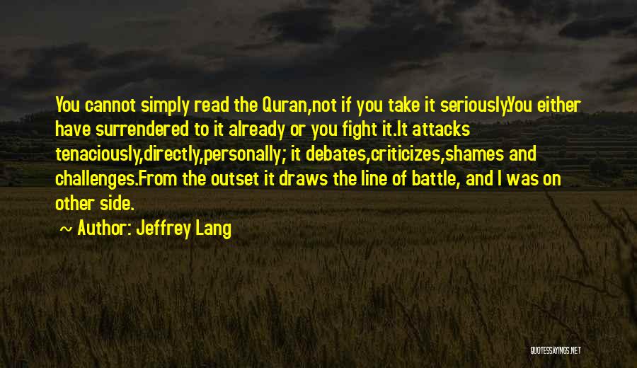 Inspirational Battle Quotes By Jeffrey Lang
