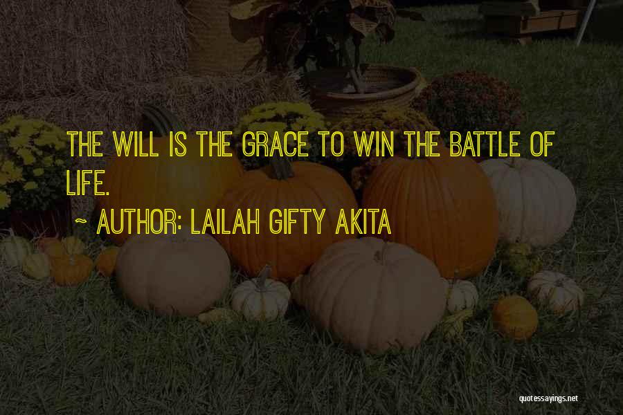 Inspirational Battle Quotes By Lailah Gifty Akita