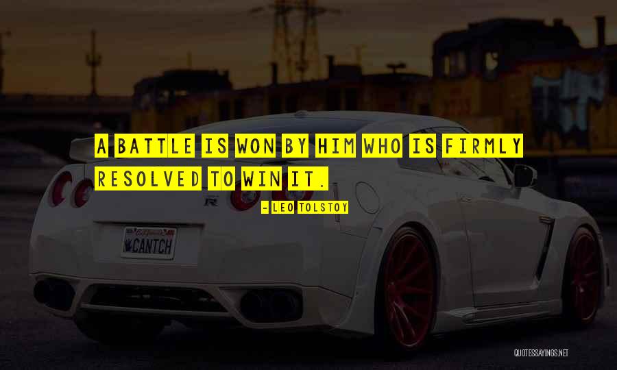 Inspirational Battle Quotes By Leo Tolstoy Inspirational Battle Quotes By Leo Tolstoy