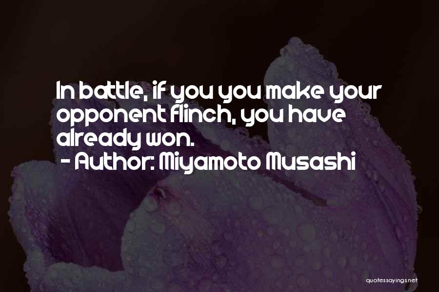 Inspirational Battle Quotes By Miyamoto Musashi