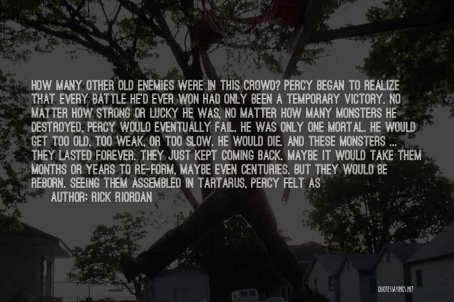Inspirational Battle Quotes By Rick Riordan