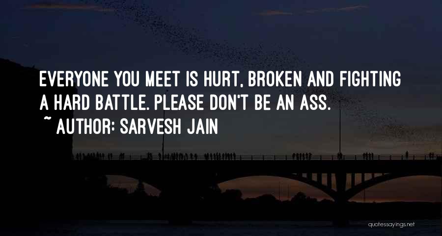 Inspirational Battle Quotes By Sarvesh Jain