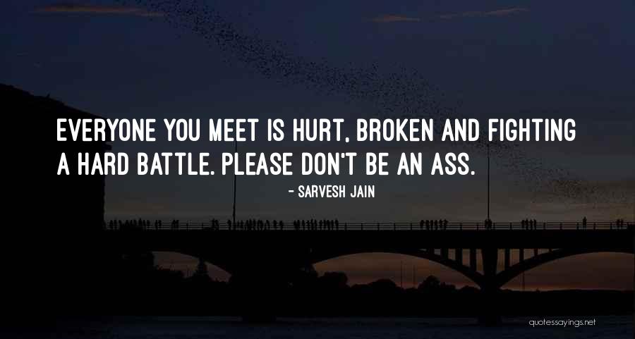 Inspirational Battle Quotes By Sarvesh Jain