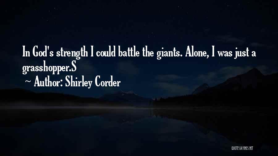 Inspirational Battle Quotes By Shirley Corder