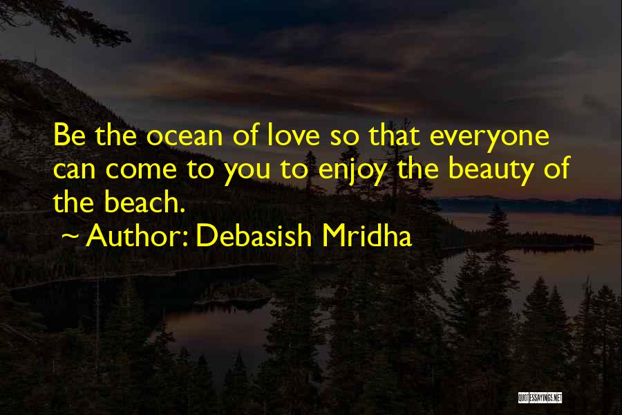 Inspirational Beach And Ocean Quotes By Debasish Mridha