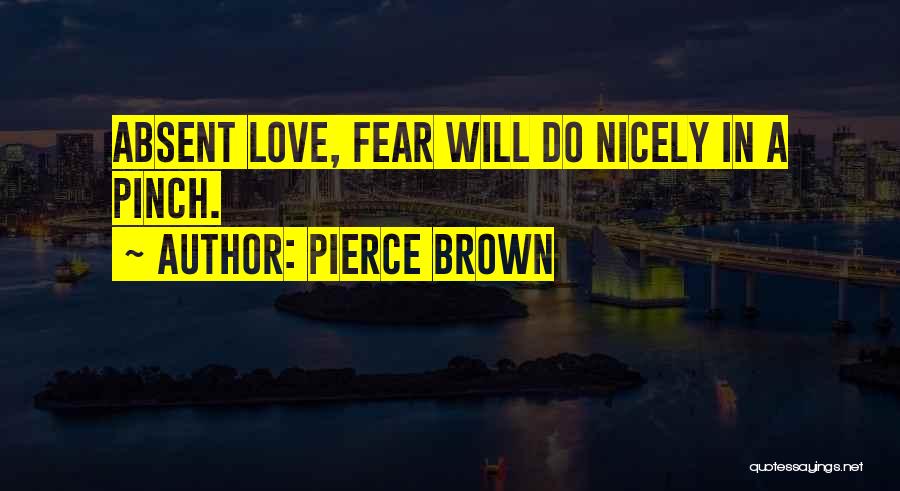 Inspirational Beauty Pageant Quotes By Pierce Brown