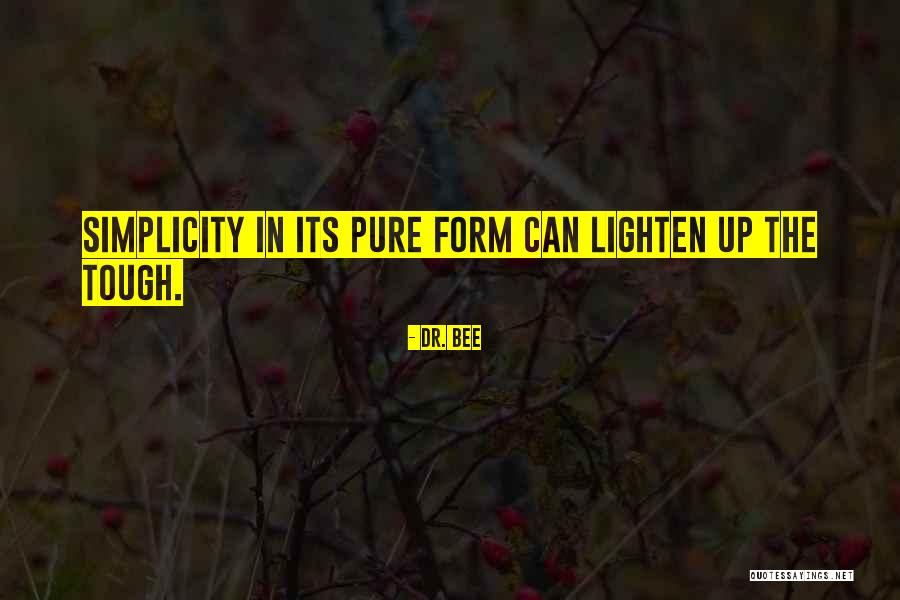 Inspirational Bee Quotes By Dr. Bee Inspirational Bee Quotes By Dr. Bee